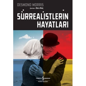 Sürrealistlerin Hayatları