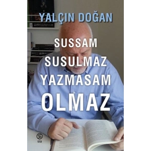 Sussam Susulmaz Yazmasam Olmaz