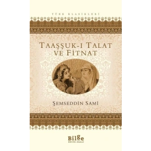 Taaşşuk-ı Talat ve Fitnat