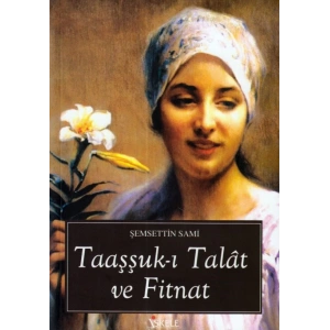 Taaşşuk-ı Talat ve Fitnat