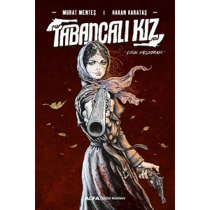 Tabancalı Kız (Ciltli)