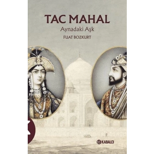Tac Mahal Aynadaki Aşk