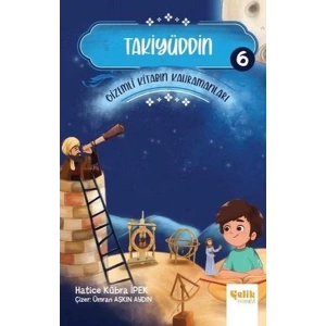 Takiyüddin - Gizemli Kitabın Kahramanları 6