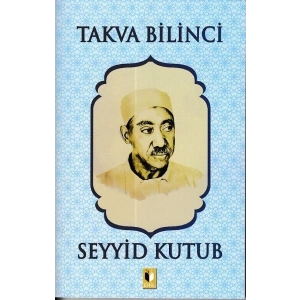 Takva Bilinci - Seyyid Kutub