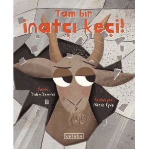 Tam Bir İnatçı Keçi!