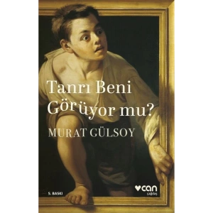 Tanrı Beni Görüyor mu?