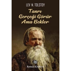 Tanrı Gerçeği Görür Ama Bekler