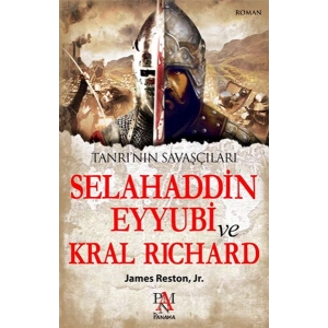 Tanrının Savaşçıları Selahaddin Eyyubi ve Kral Richard