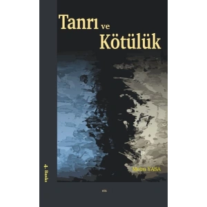 Tanrı ve Kötülük