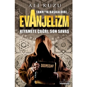 Tanrıya Başkaldırı... Evanjelizm