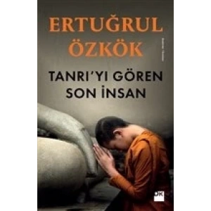 Tanrıyı Gören Son İnsan