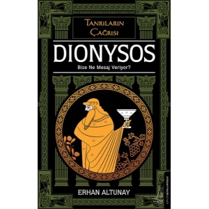 Tanrıların Çağrısı - Dionysos