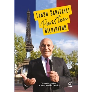 Tansu Sarıtaylı Paristen Bildiriyor