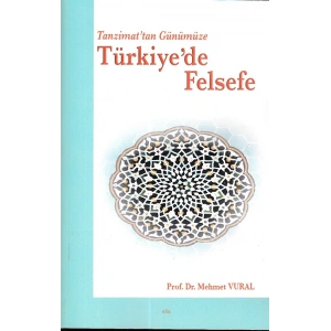Tanzimattan Günümüze Türkiy de Felsefe
