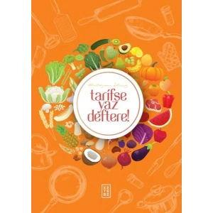 Tarifse Yaz Deftere! (Tarif Kitabı ve Defteri)