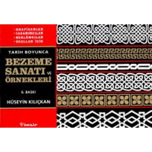 Tarih Boyunca Bezeme Sanatı Örnekleri