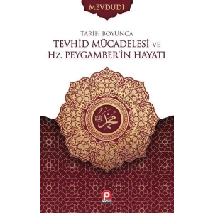 Tarih Boyunca Tevhid Mücadelesi ve Hz.Peygamberin Hayatı Seti - 2 Cilt Takım