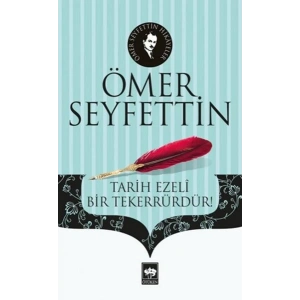 Tarih Ezeli Bir Tekerrürdür