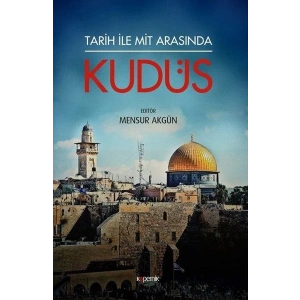 Tarih ile Mit Arasında Kudüs