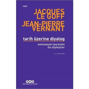 Tarih Üzerine Diyalog - Emmanuel Laurentin ile Söyleşiler