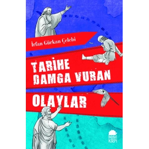 Tarihe Damga Vuran Olaylar