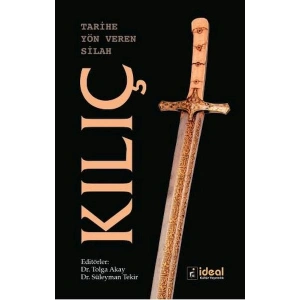 Tarihe Yön Veren Silah Kılıç