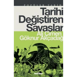 Tarihi Değiştiren Savaşlar