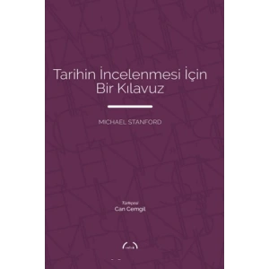 Tarihin İncelenmesi İçin Bir Kılavuz