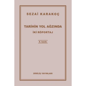 Tarihin Yol Ağzında
