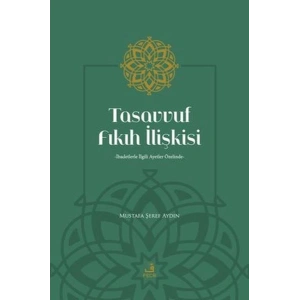 Tasavvuf Fıkıh İlişkisi