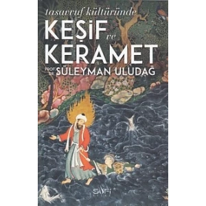 Tasavvuf Kültüründe Keşif ve Keramet