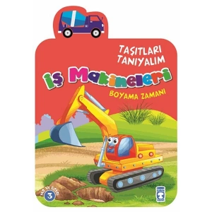 Taşıtları Tanıyalım - İş Makineleri