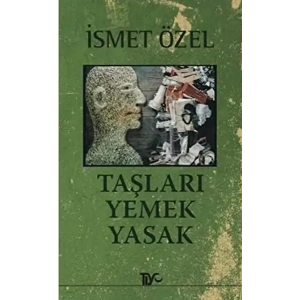 Taşları Yemek Yasak