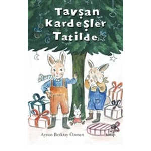 Tavşan Kardeşler Tatilde
