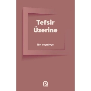 Tefsir Üzerine