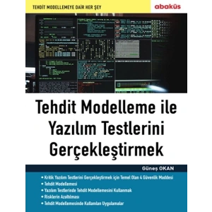 Tehdit Modelleme ile Yazılım Testlerini Gerçekleştirmek