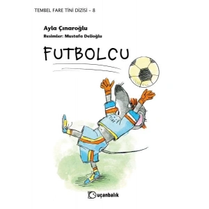 Tembel Fare Tini - 8 Futbolcu