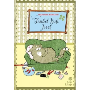 Tembel Kedi Josef (Ciltli)