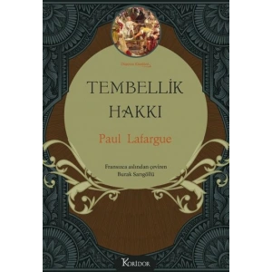 Tembellik Hakkı (Bez Ciltli)