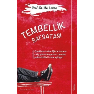 Tembellik Safsatası