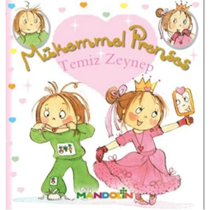 Temiz Zeynep / Mükemmel Prenses-3