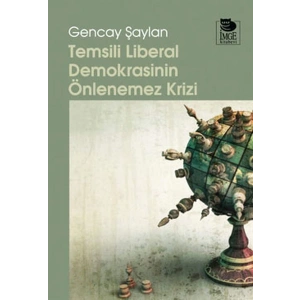 Temsili Liberal Demokrasinin Önlenemez Krizi