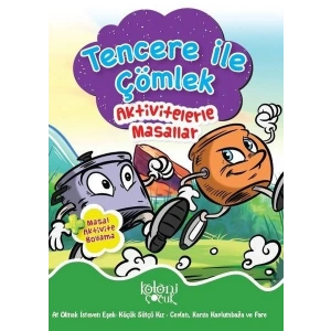 Tencere ile Çömlek - Aktivitelerle Masallar