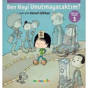 Teonun Hayatı 1 - Ben Neyi Unutmayacaktım