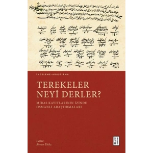 Terekeler Neyi Derler?