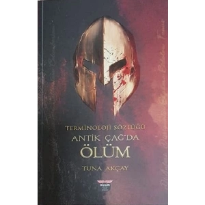 Terminoloji Sözlüğü - Antik Çağda Ölüm