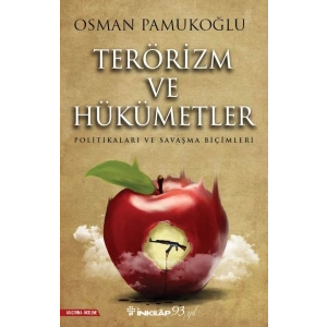 Terörizm ve Hükümetler - Politikaları ve Savaşma Biçimleri