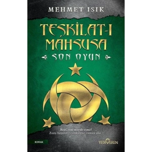 Teşkilat-ı Mahsusa-Son Oyun
