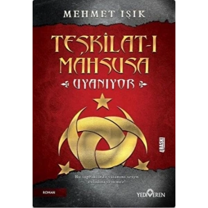 Teşkilat-I Mahsusa Uyanıyor