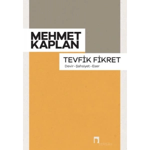 Tevfik Fikret (Devir, Şahsiyet, Eser)